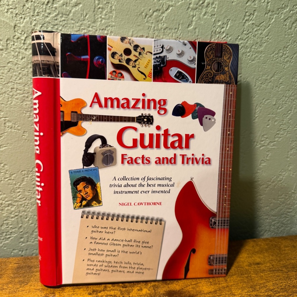 Amazing Guitar Facts and Trivia Nigel Cawthorne Hardcover Book 2011 Chartwell